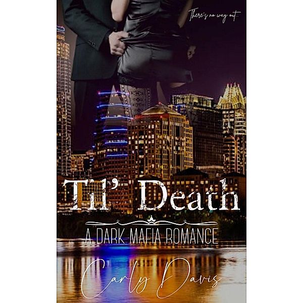 Til' Death (Ricci Crime Family, #2) / Ricci Crime Family, Carly Davis