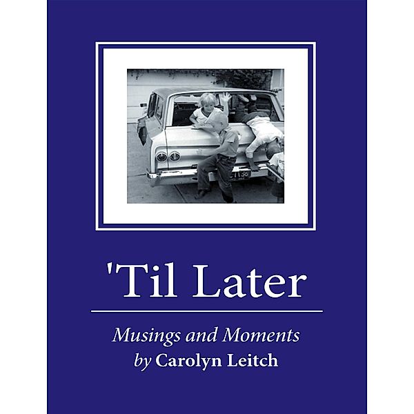 'Til Later, Carolyn Leitch