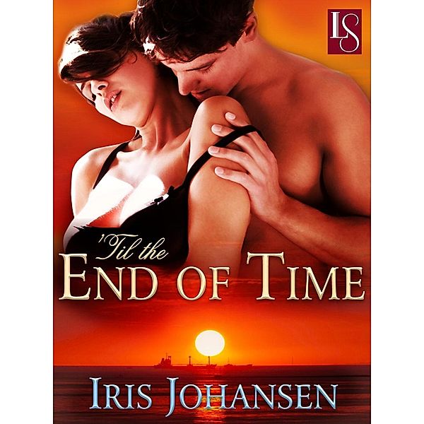 'Til the End of Time / Sedikhan Bd.10, Iris Johansen