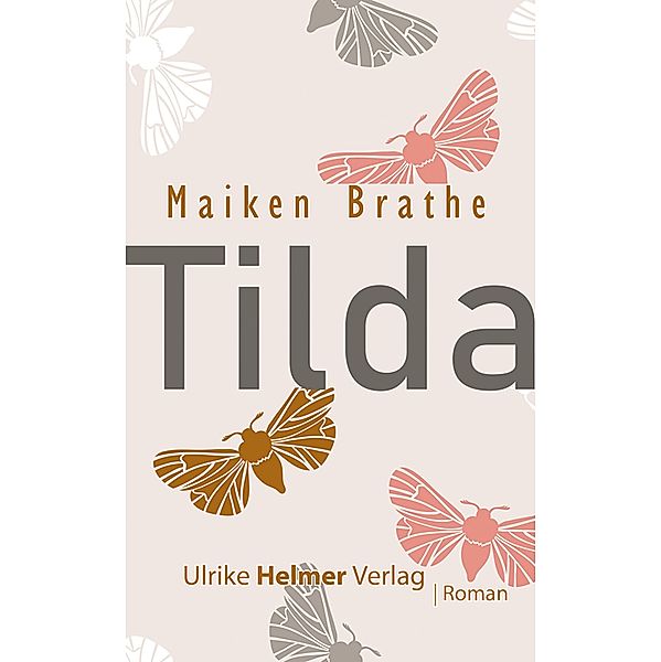 Tilda, Maiken Brathe
