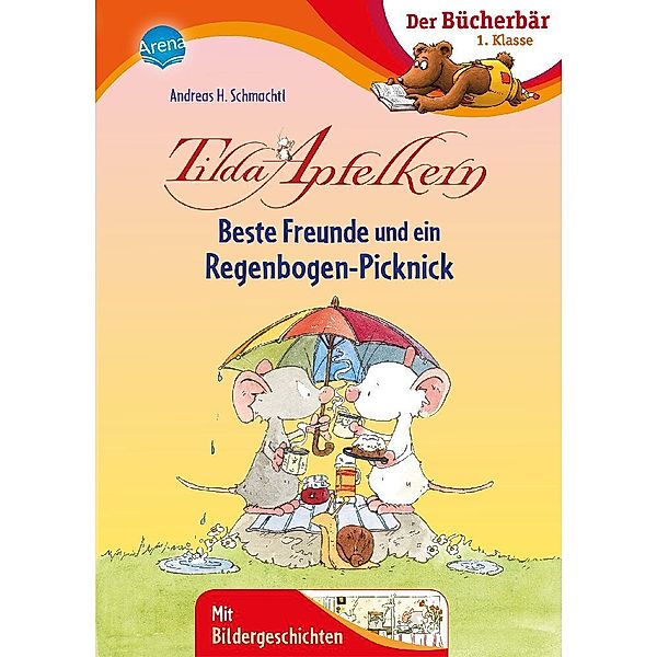 Tilda Apfelkern. Beste Freunde und ein Regenbogen-Picknick, Andreas H. Schmachtl