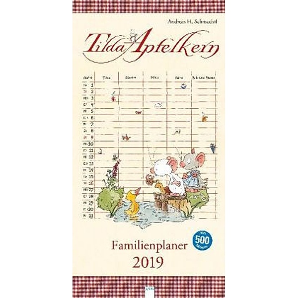 Tilda Apfelkern. Familienplaner 2019, Andreas H. Schmachtl