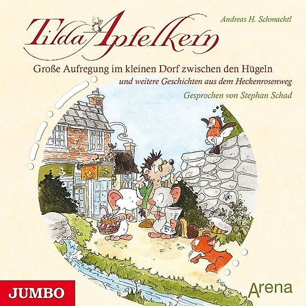 Tilda Apfelkern - Große Aufregung im kleinen Dorf zwischen den Hügeln,1 Audio-CD, Andreas H. Schmachtl