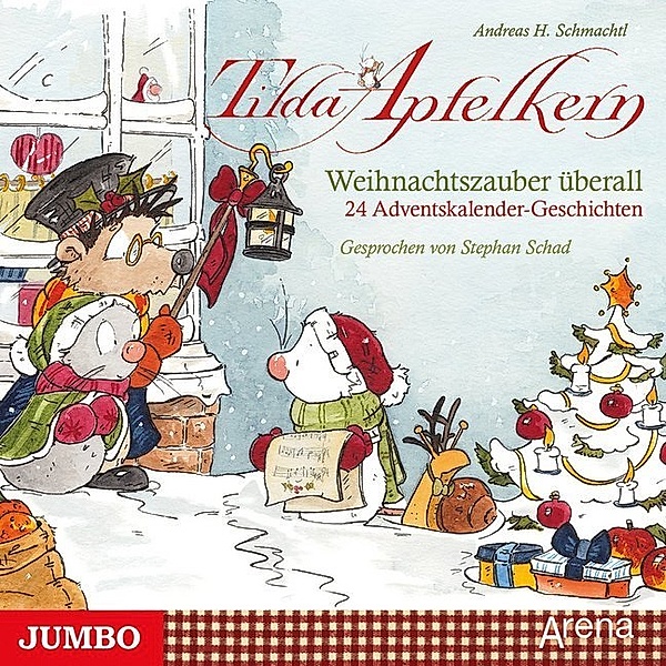 Tilda Apfelkern - Weihnachtszauber überall,1 Audio-CD, Andreas H. Schmachtl
