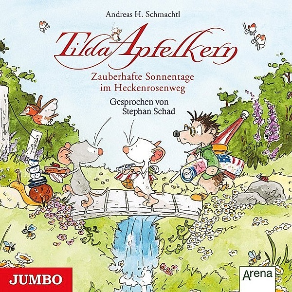 Tilda Apfelkern - Zauberhafte Sonnentage im Heckenrosenweg,Audio-CD, Andreas H. Schmachtl