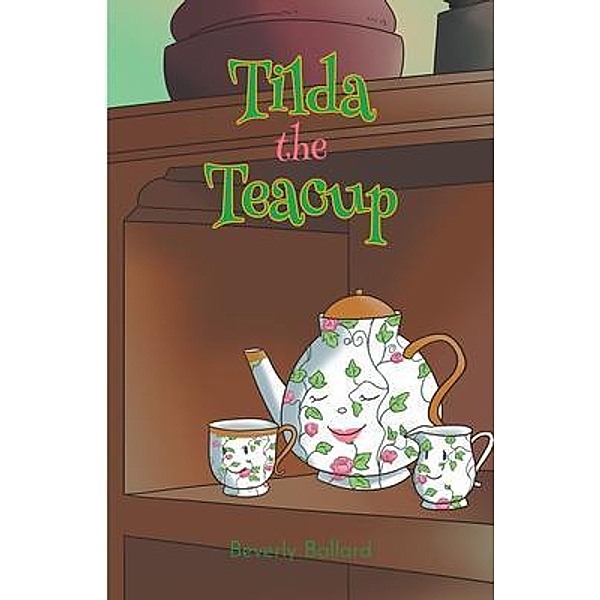 Tilda the Teacup, Beverly Ballard