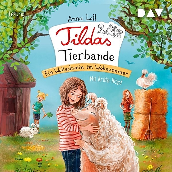 Tildas Tierbande - 1 - Tildas Tierbande – Teil 1: Ein Wollschwein im Wohnzimmer, Anna Lott