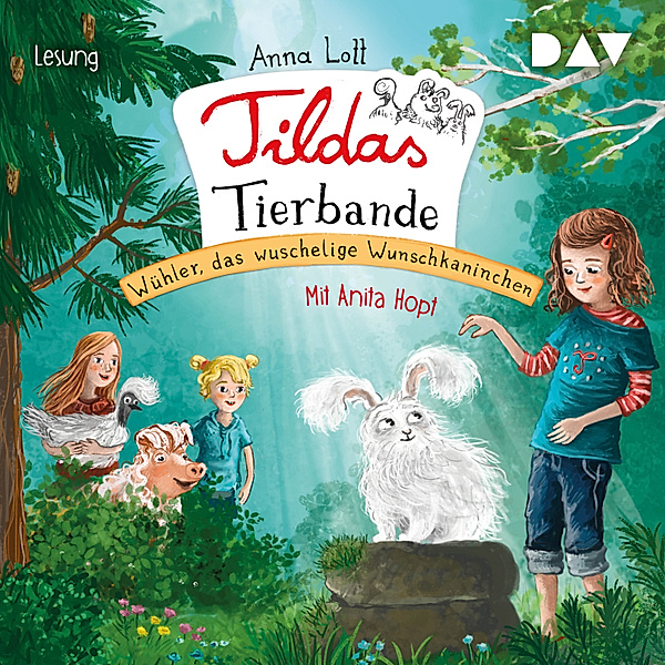 Tildas Tierbande - 2 - Tildas Tierbande – Teil 2: Wühler, das wuschelige Wunschkaninchen, Anna Lott