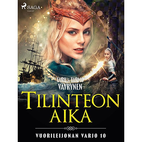 Tilinteon aika / Vuorileijonan varjo Bd.10, Taru Väyrynen, Tarmo Väyrynen