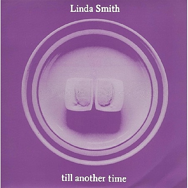 Till Another Time, Linda Smith