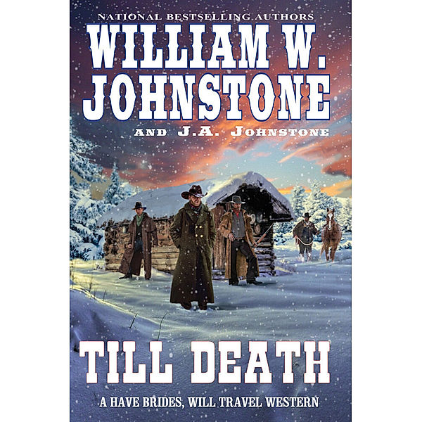 Till Death, William W. Johnstone, J.A. Johnstone