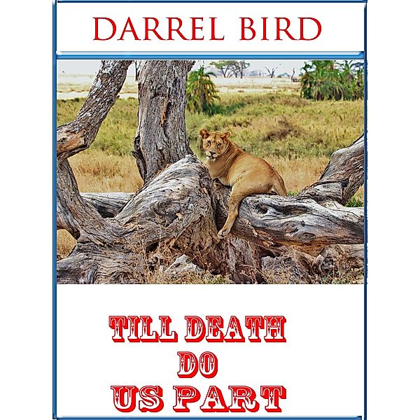 Till Death Do Us Part / Darrel Bird, Darrel Bird