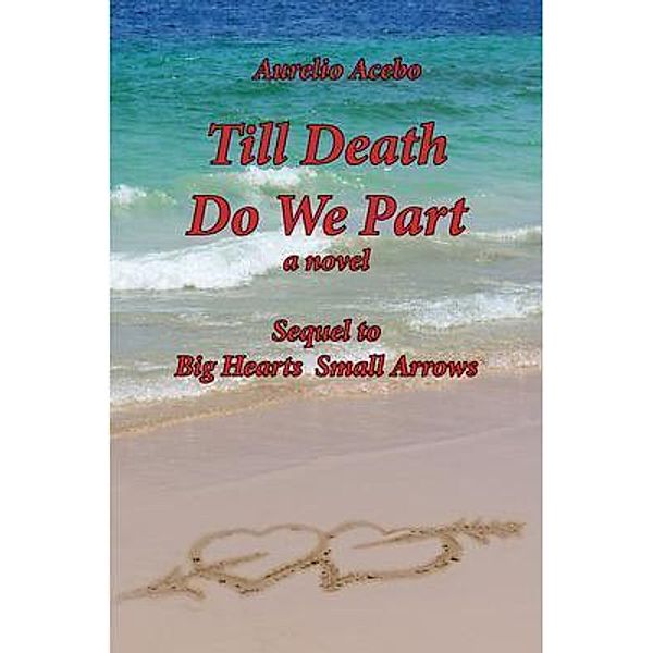 Till Death Do We Part / Simon Publishing LLC, Aurelio Acebo