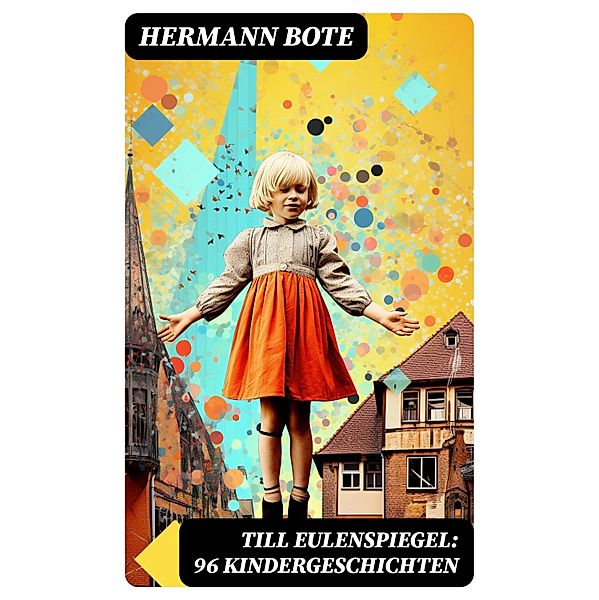 Till Eulenspiegel: 96 Kindergeschichten, Hermann Bote