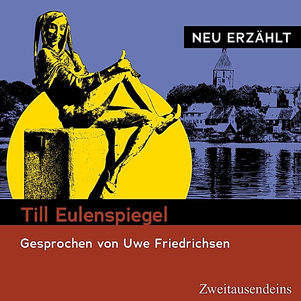 Till Eulenspiegel - neu erzählt