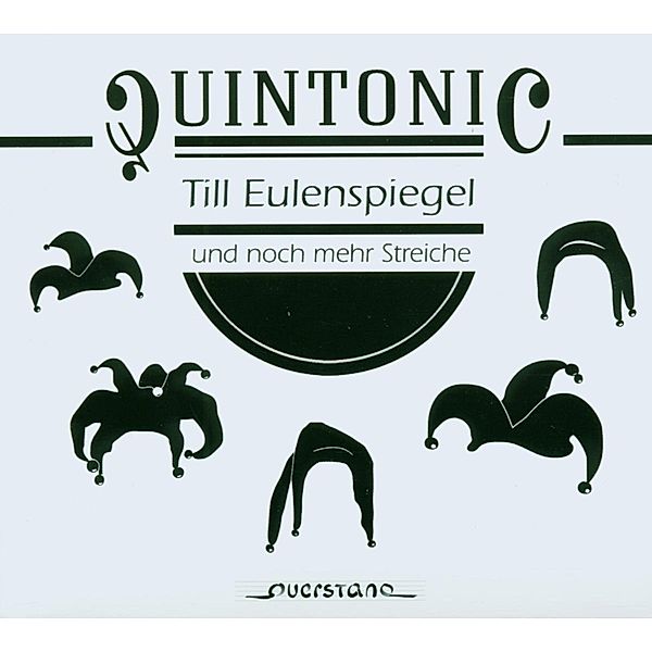 Till Eulenspiegel Und Noch Mehr, Quintonic