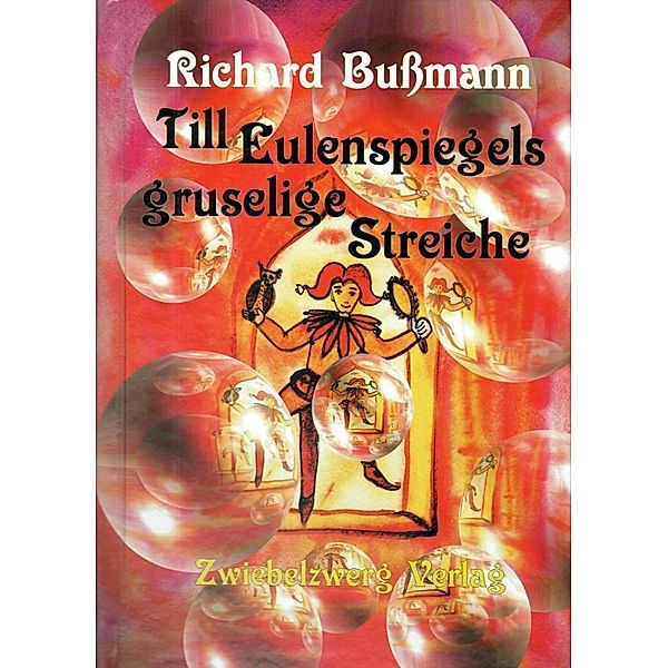 Till Eulenspiegels gruselige Streiche, Richard Bußmann