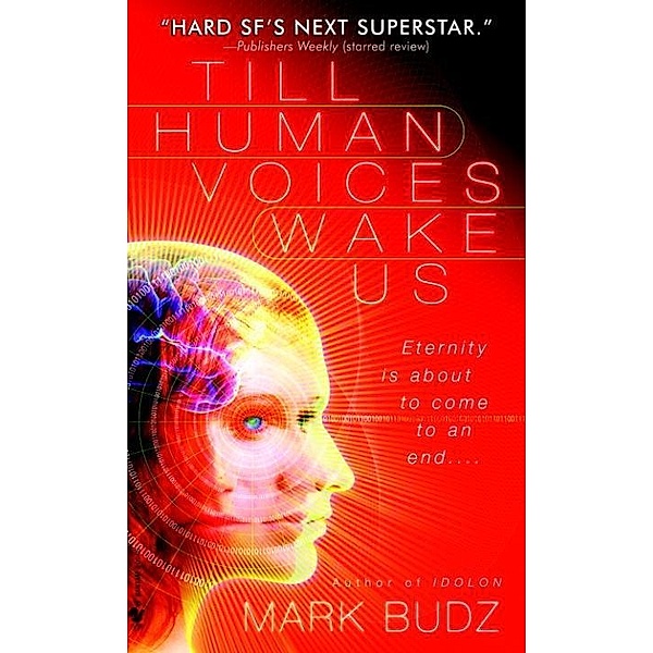Till Human Voices Wake Us, Mark Budz
