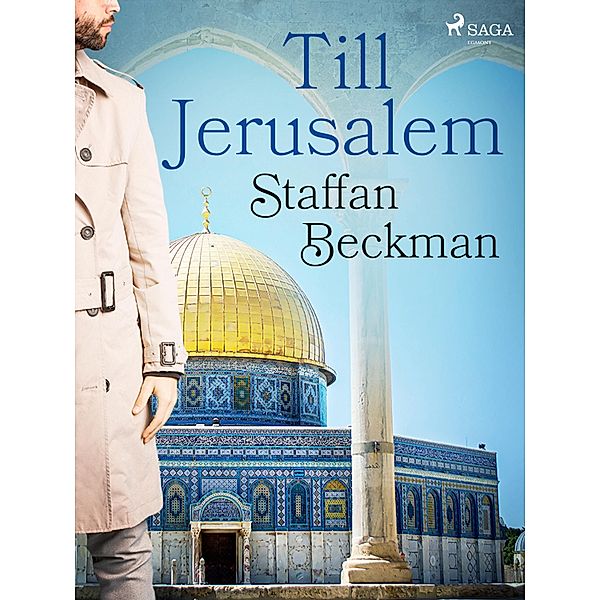 Till Jerusalem, Alice Staffan Beckman