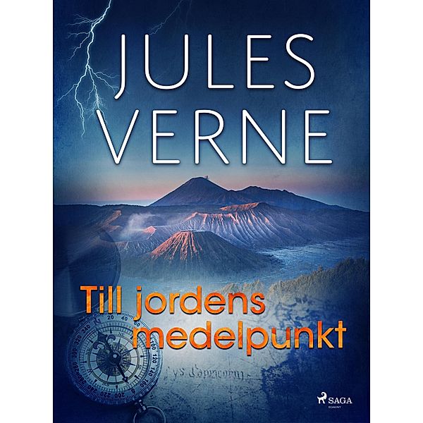 Till jordens medelpunkt, Jules Verne