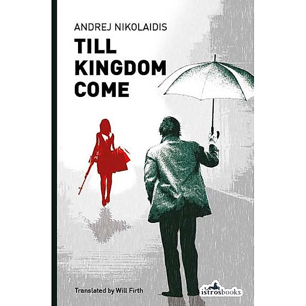 Till Kingdom Come, Andrej Nikolaidis