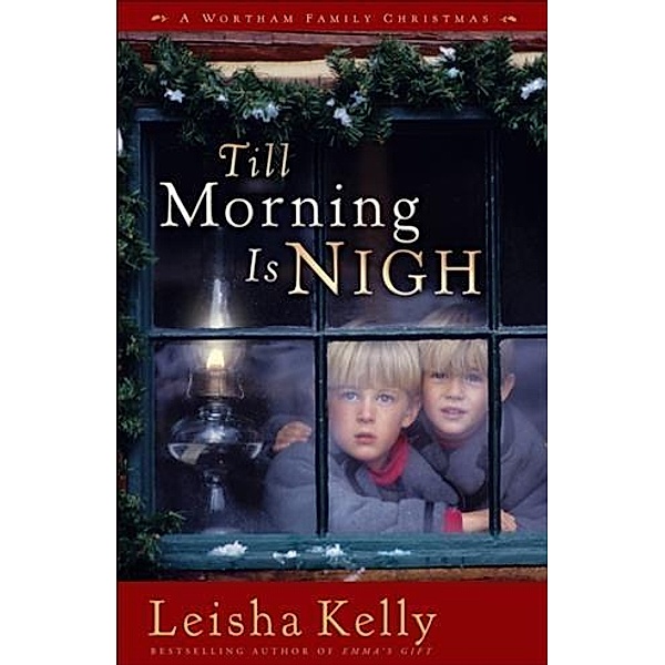 Till Morning Is Nigh, Leisha Kelly