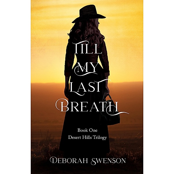 Till My Last Breath, Deborah Swenson