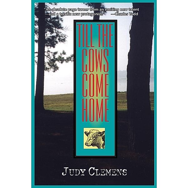 Till the Cows Come Home / Stella Crown Series Bd.1, Judy Clemens