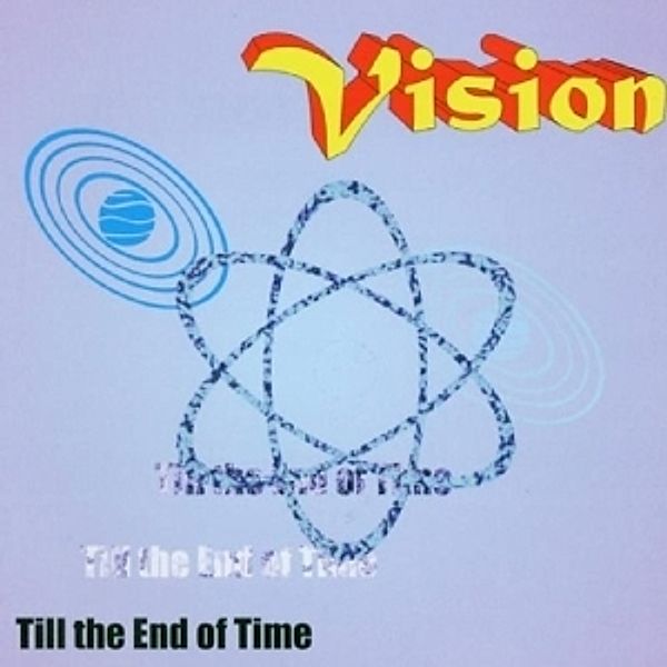 Till The End Of Time, Vision