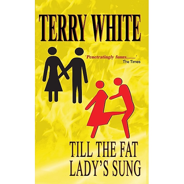 Till The Fat Lady's Sung, Terry White