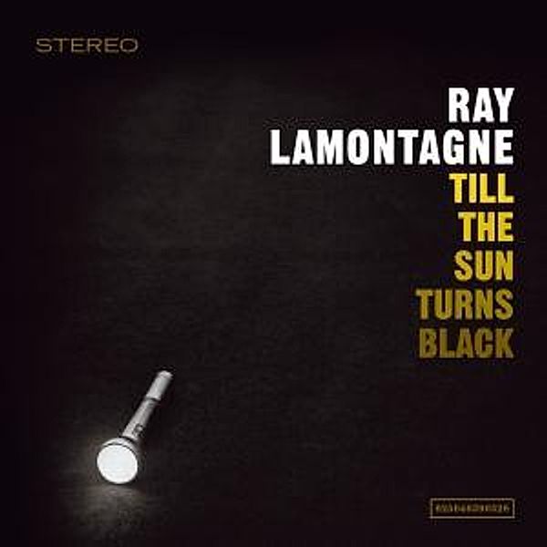 Till The Sun Turns Black, Ray Lamontagne