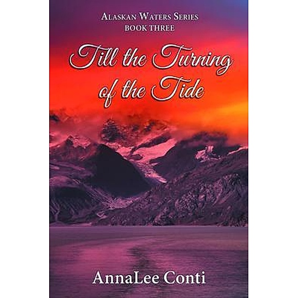 Till the Turning of the Tide / Stratton Press, Annalee Conti