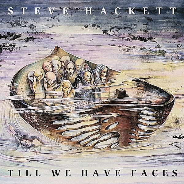 Till We Have Faces (Vinyl Re-Issue 2024), Steve Hackett