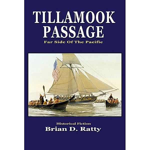 Tillamook Passage / eBookIt.com, Brian MD Ratty