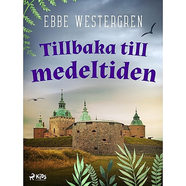 Tillbaka till medeltiden, Ebbe Westergren