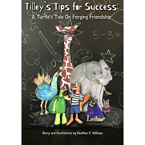 Tilley's Tips for Success:, Heather Williams