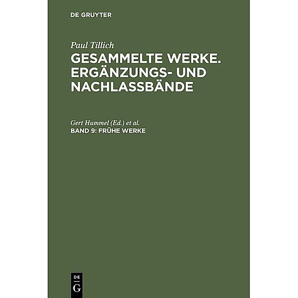 Tillich, Paul: Gesammelte Werke. Ergänzungs- und Nachlassbände - Frühe Werke