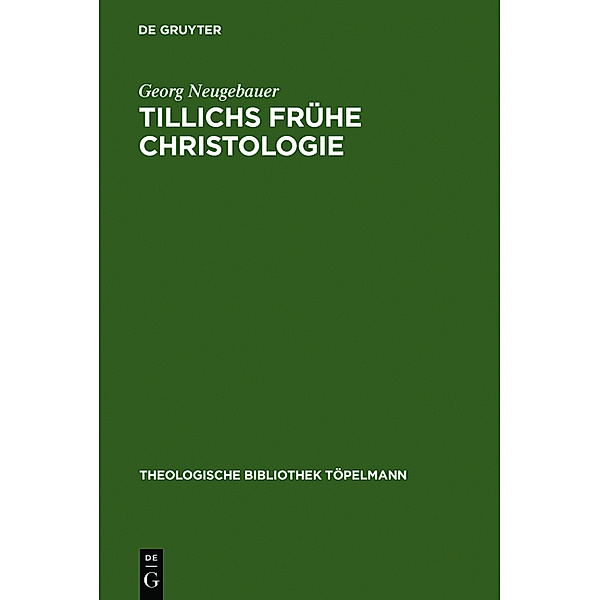 Tillichs frühe Christologie, Georg Neugebauer