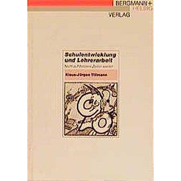 Tillmann: Schulentwickl./Lehrerarb., Klaus-Jürgen Tillmann