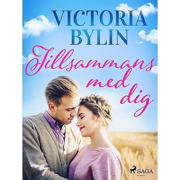 Tillsammans med dig, Victoria Bylin