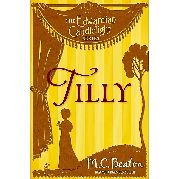 Tilly / Edwardian Candlelight Bd.4, M. C. Beaton