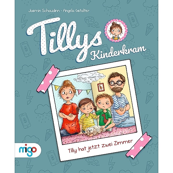 Tilly hat jetzt zwei Zimmer / Tillys Kinderkram Bd.5, Jasmin Schaudinn