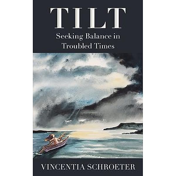 Tilt / Warren Press, Vincentia Schroeter