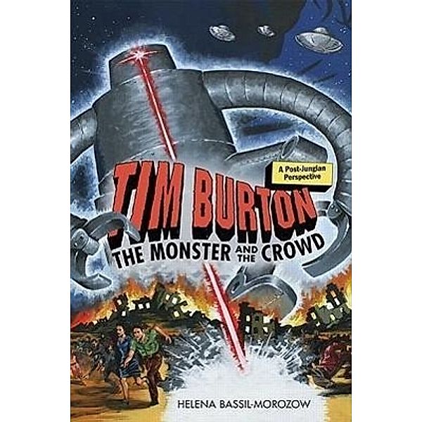 Tim Burton: The Monster and the Crowd, Helena Bassil-Morozow