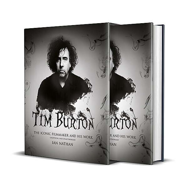 Tim Burton (updated edition) / Iconic Filmmakers Series, Ian Nathan