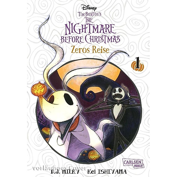 Tim Burton's The Nightmare Before Christmas: Zeros Reise Bd.1, Tim Burton, Kei Ishiyama, D.  J. Milky