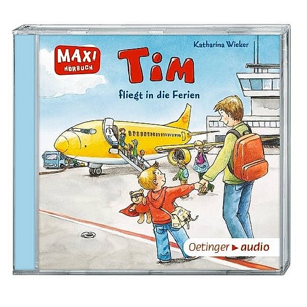 Tim fliegt in die Ferien, 1 Audio-CD, Katharina Wieker