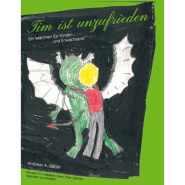 Tim ist unzufrieden, Andreas A. Sutter