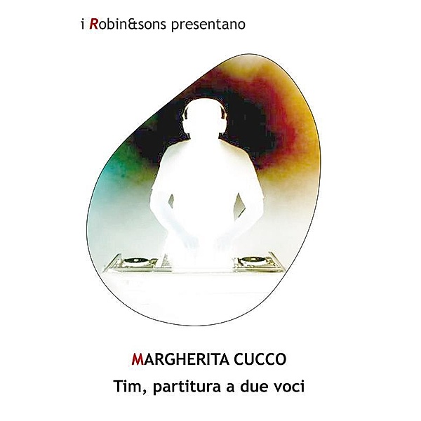 Tim, partitura a due voci / Robin&sons, Margherita Cucco