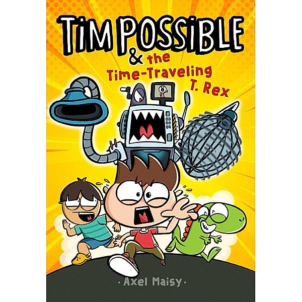 Tim Possible & the Time-Traveling T. Rex, Axel Maisy